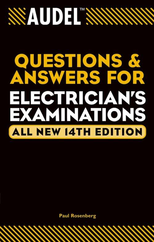 Book cover of Audel Questions and Answers for Electrician's Examinations (14) (Audel Technical Trades Series #4)