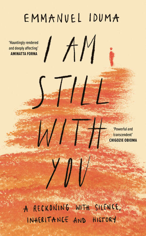 Book cover of I Am Still With You: A Reckoning With Silence, Inheritance And History