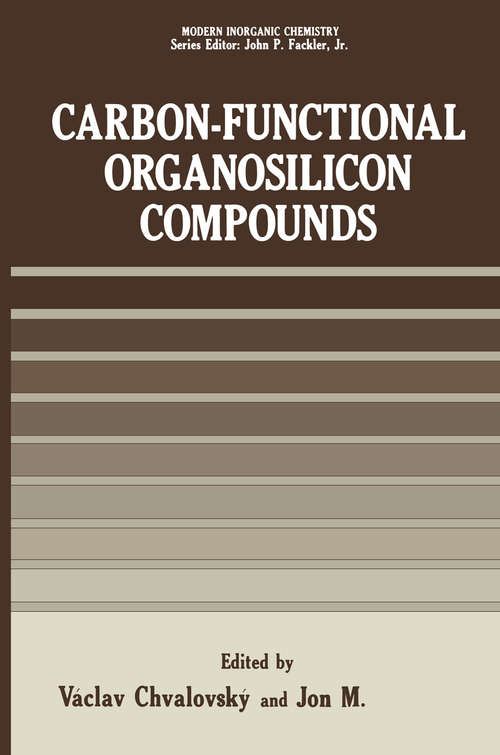 Book cover of Carbon-Functional Organosilicon Compounds (1984) (Modern Inorganic Chemistry)