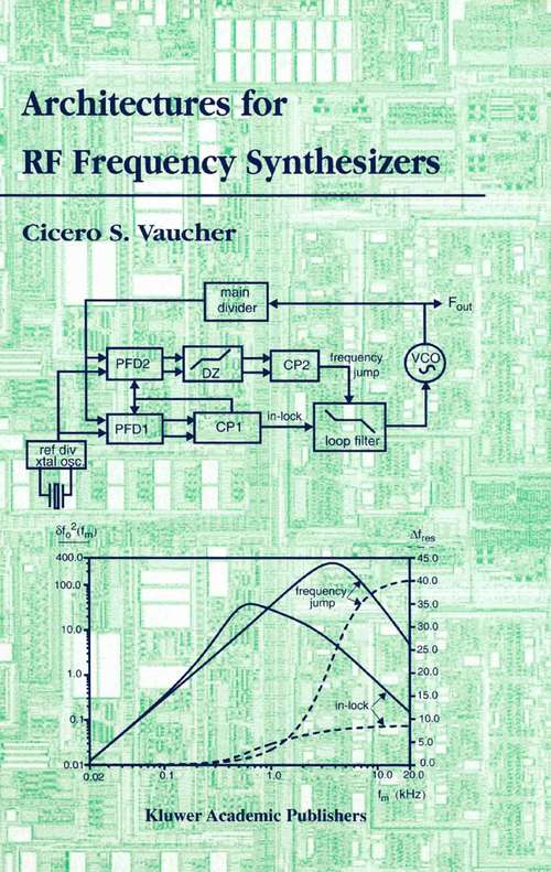 Book cover of Architectures for RF Frequency Synthesizers (2002) (The Springer International Series in Engineering and Computer Science #693)