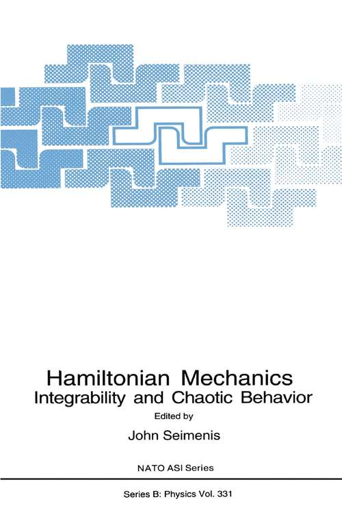 Book cover of Hamiltonian Mechanics: Integrability and Chaotic Behavior (1994) (Nato Science Series B: #331)