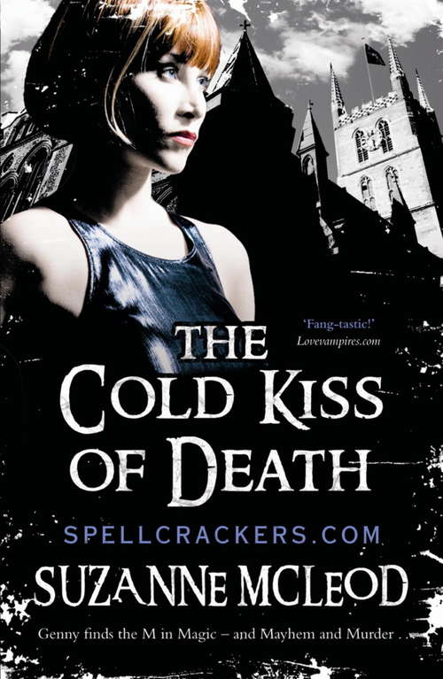 Book cover of The Cold Kiss of Death: Spellcrackers Book 2 (A\spellcrackers Novel Ser. #1)