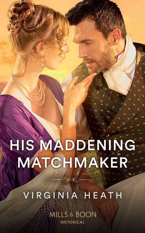 Book cover of His Maddening Matchmaker (ePub edition) (A Very Village Scandal #2)