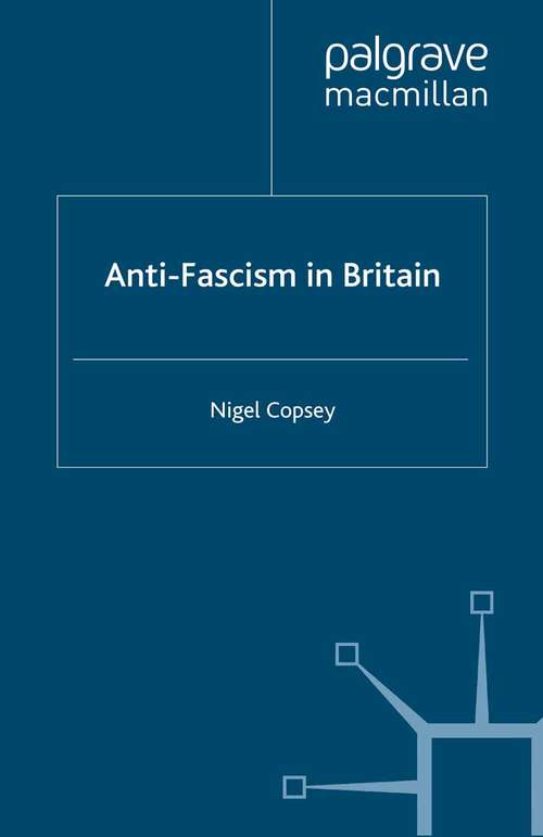 Book cover of Anti-Fascism in Britain (2000)