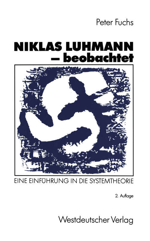 Book cover of Niklas Luhmann - beobachtet: Eine Einführung in die Systemtheorie (2. Aufl. 1992)