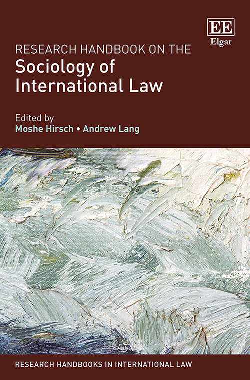 Book cover of Research Handbook on the Sociology of International Law (Research Handbooks in International Law series)