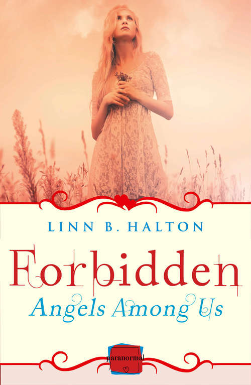 Book cover of Forbidden: (ePub edition) (Angels Among Us #2)