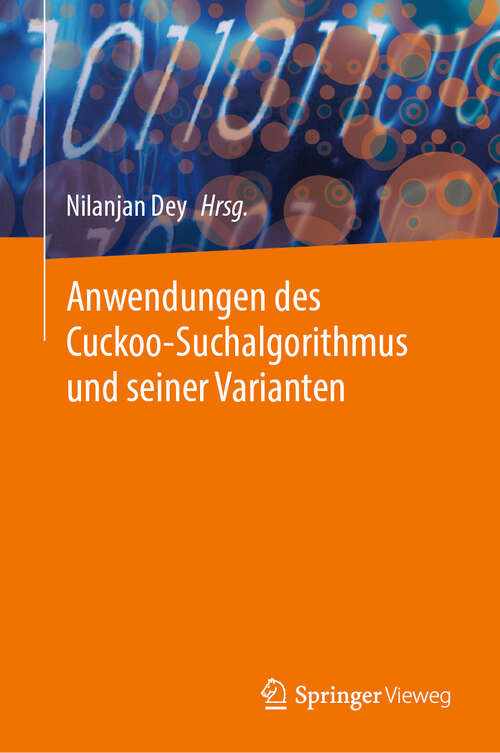 Book cover of Anwendungen des Cuckoo-Suchalgorithmus und seiner Varianten (2024)