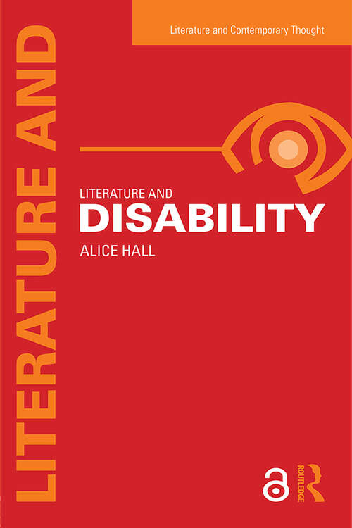 Book cover of Literature and Disability (Literature and Contemporary Thought)