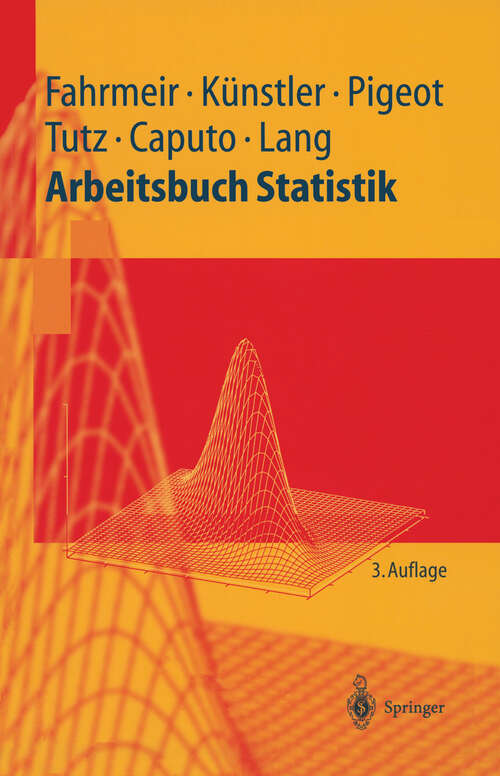 Book cover of Arbeitsbuch Statistik (3. Aufl. 2003) (Springer-Lehrbuch)