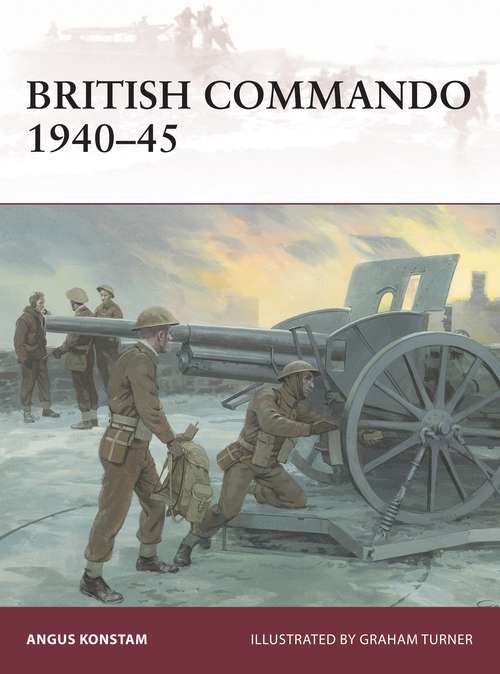 Book cover of British Commando 1940–45 (Warrior)