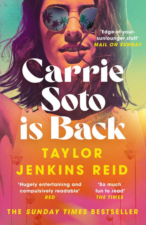 Book cover of Carrie Soto Is Back: From the Sunday Times bestselling author of The Seven Husbands of Evelyn Hugo