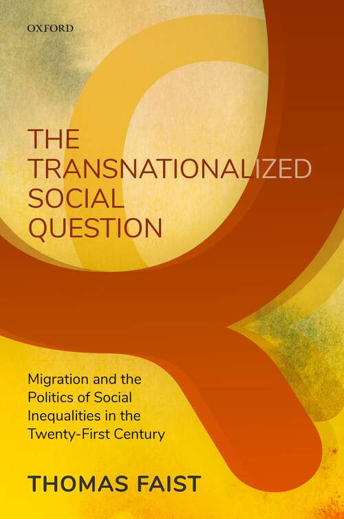 Book cover of The Transnationalized Social Question: Migration and the Politics of Social Inequalities in the Twenty-First Century