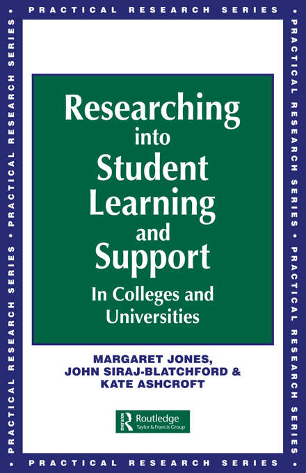 Book cover of Researching into Student Learning and Support in Colleges and Universities