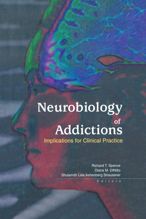 Book cover of Neurobiology of Addictions: Implications for Clinical Practice