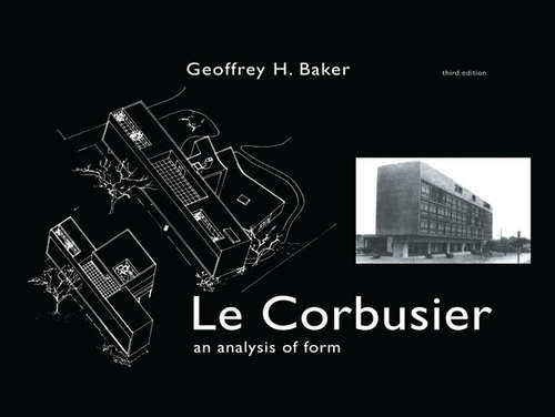 Book cover of Le Corbusier - An Analysis of Form