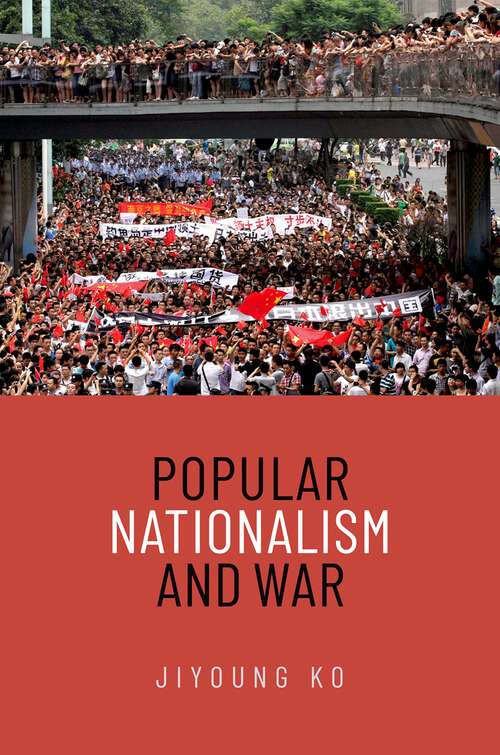 Book cover of Popular Nationalism and War