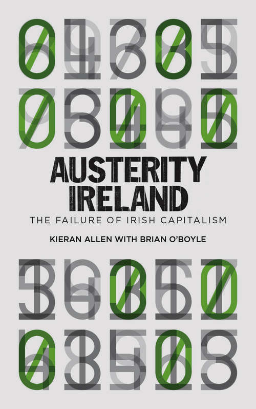 Book cover of Austerity Ireland: The Failure of Irish Capitalism