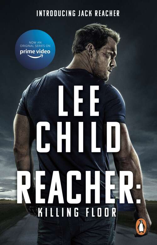 Book cover of Killing Floor: The first Jack Reacher novel in the No.1 Sunday Times bestselling thriller series (Jack Reacher #1)