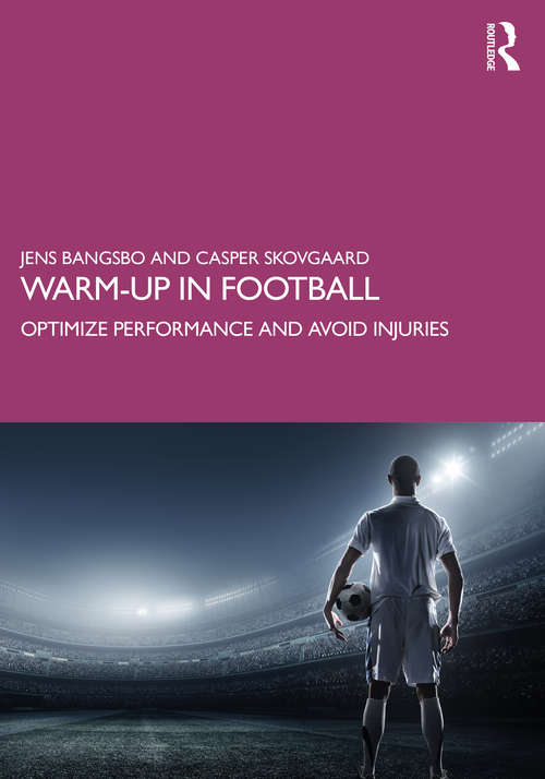 Book cover of Warm-up in Football: Optimize Performance and Avoid Injuries