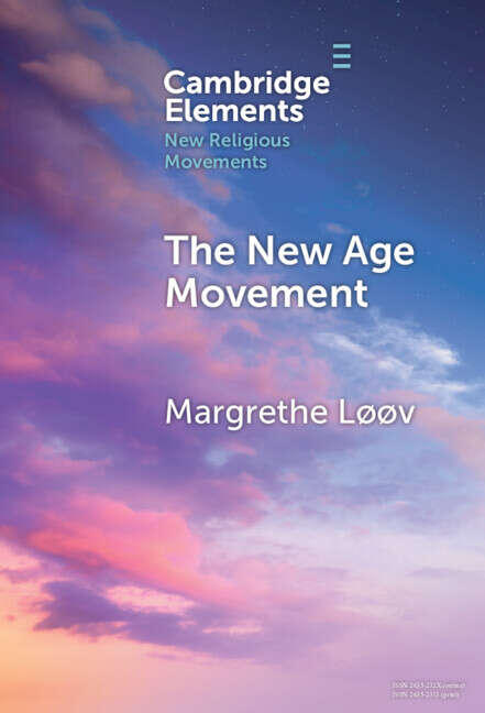 Book cover of The New Age Movement (Elements in New Religious Movements)