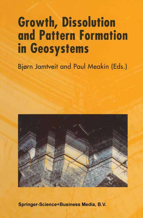 Book cover of Growth, Dissolution and Pattern Formation in Geosystems (1999)