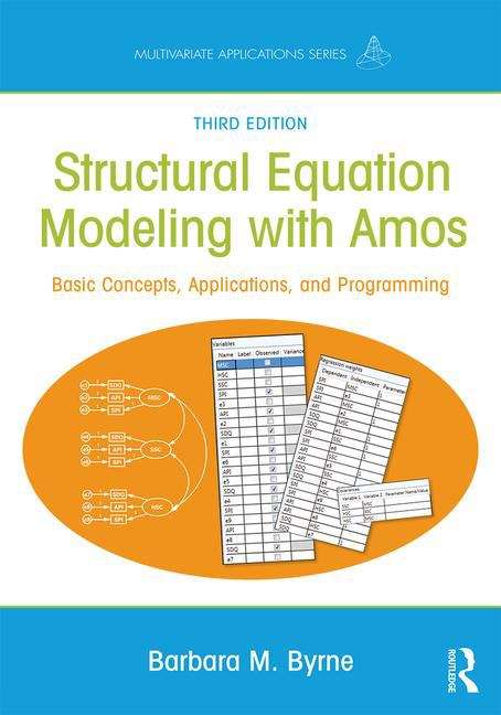 Book cover of Structural Equation Modeling With Amos: Basic Concepts, Applications, And Programming, Third Edition