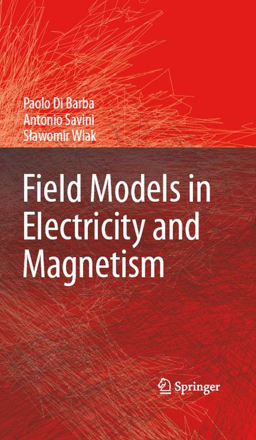 Book cover of Field Models in Electricity and Magnetism (2008)