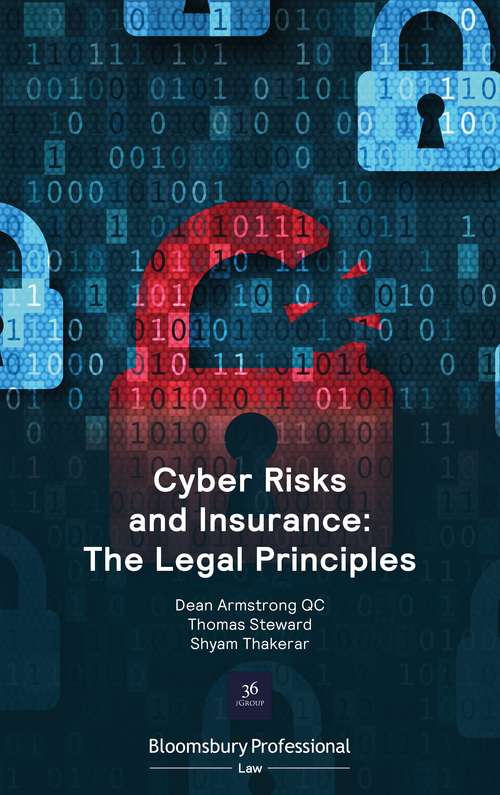 Book cover of Cyber Risks and Insurance: The Legal Principles