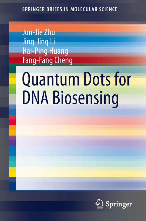 Book cover of Quantum Dots for DNA Biosensing (2013) (SpringerBriefs in Molecular Science)