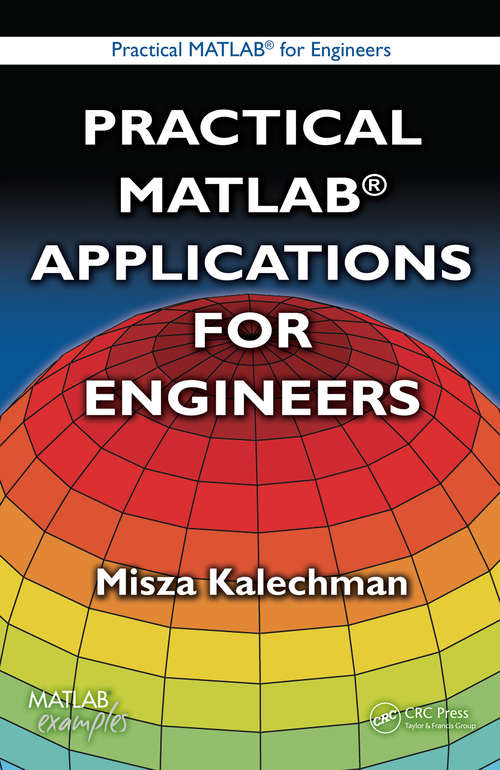 Book cover of Practical MATLAB Applications for Engineers (Practical Matlab for Engineers)