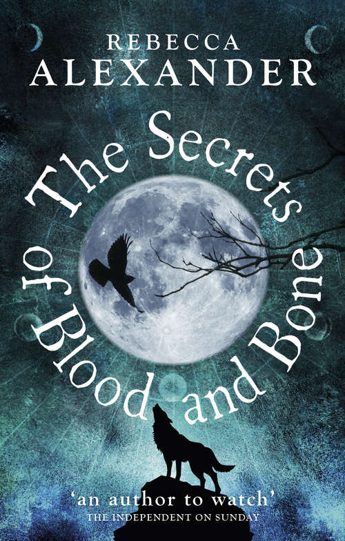 Book cover of The Secrets of Blood and Bone: A Novel (Secrets #2)