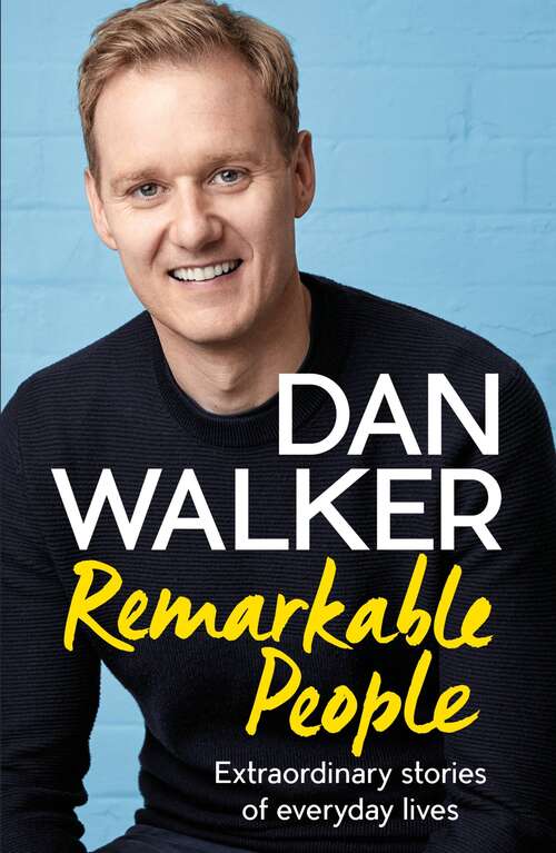 Book cover of Remarkable People: Extraordinary Stories of Everyday Lives