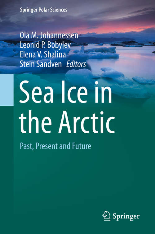 Book cover of Sea Ice in the Arctic: Past, Present and Future (1st ed. 2020) (Springer Polar Sciences)