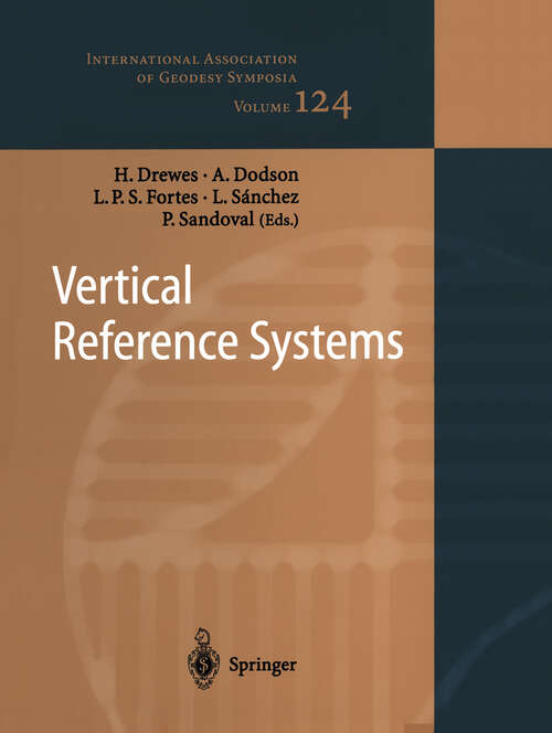 Book cover of Vertical Reference Systems: IAG Symposium Cartagena, Colombia, February 20–23, 2001 (2002) (International Association of Geodesy Symposia #124)