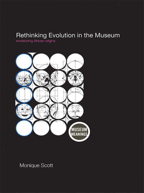 Book cover of Rethinking Evolution in the Museum: Envisioning African Origins (Museum Meanings)