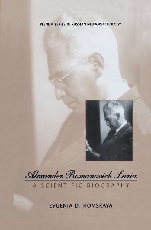 Book cover of Alexander Romanovich Luria: A Scientific Biography (2001) (Plenum Series in Russian Neuropsychology)