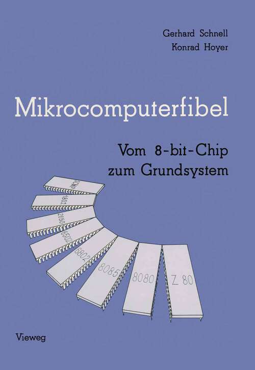 Book cover of Mikrocomputerfibel: Vom 8-bit-Chip zum Grundsystem (1981)