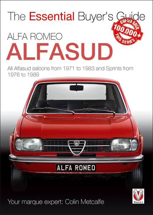 Book cover of Alfa Romeo Alfasud: All saloon models from 1971 to 1983 &  Sprint models from 1976 to 1989 (Essential Buyer's Guide)