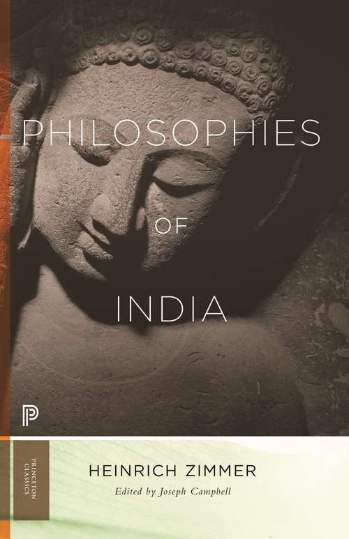 Book cover of Philosophies of India (Princeton Classics #71)