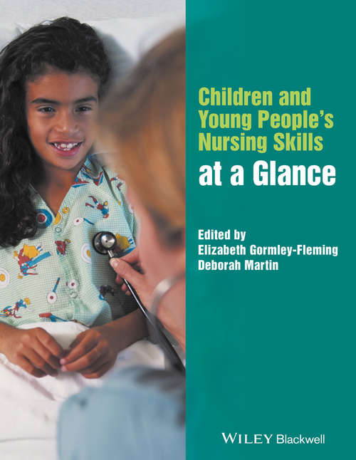 Book cover of Children and Young People's Nursing Skills at a Glance (At a Glance (Nursing and Healthcare))