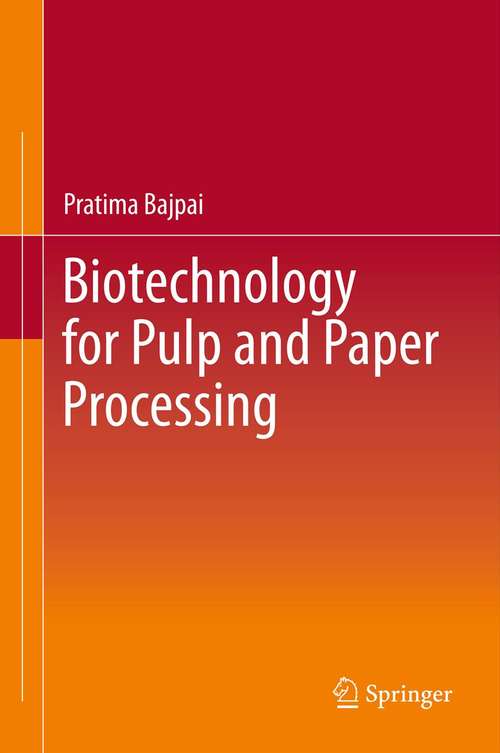 Book cover of Biotechnology for Pulp and Paper Processing (2012)