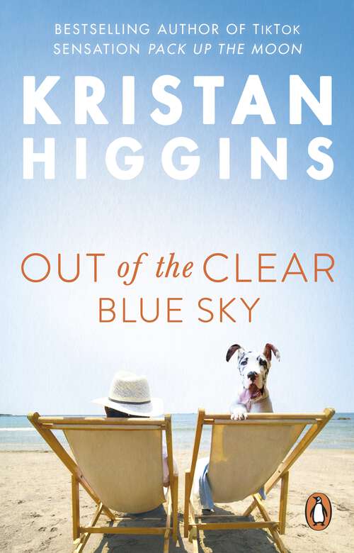 Book cover of Out of the Clear Blue Sky: A funny and surprising story from the bestselling author of TikTok sensation Pack up the Moon