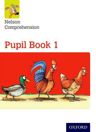 Book cover of Nelson Comprehension: Year 1/Primary 2: Pupil Book 1 (2)