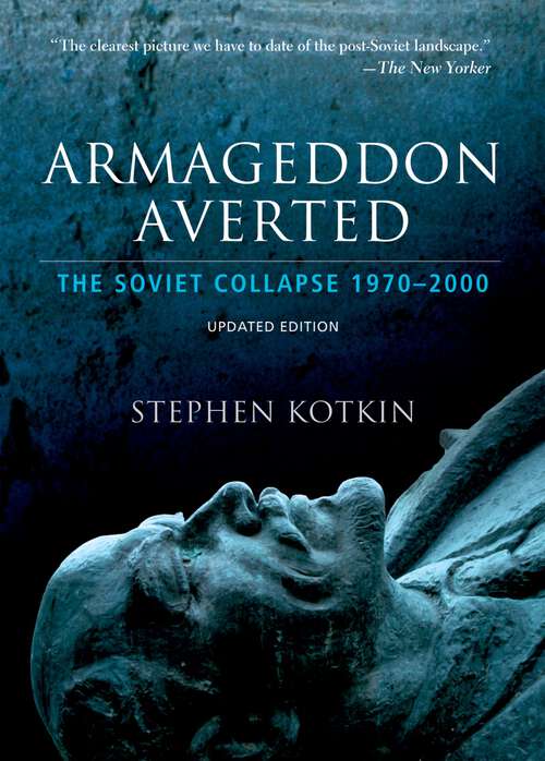 Book cover of Armageddon Averted: The Soviet Collapse, 1970-2000 (Updated Edition)