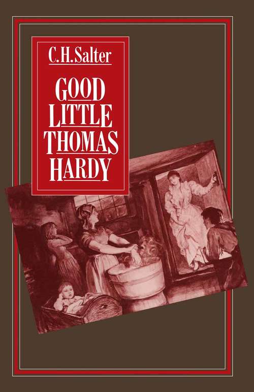 Book cover of Good Little Thomas Hardy (1st ed. 1981)