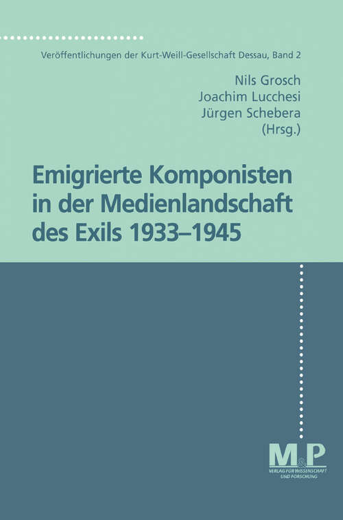 Book cover of Band 2: Veröffentlichungen der Kurt-Weill-Gesellschaft Dessau. M&P Schriftenreihe (1. Aufl. 1998)