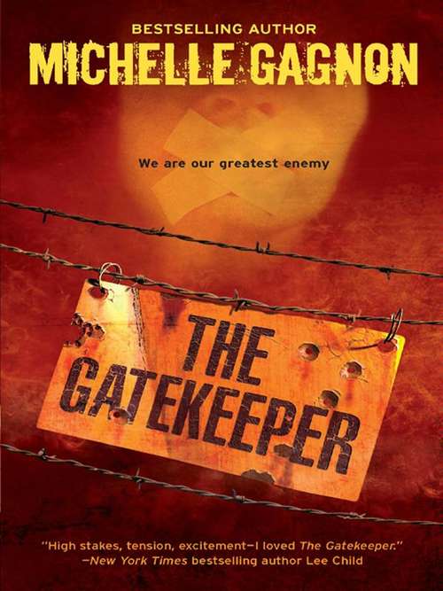 Book cover of The Gatekeeper (ePub First edition) (A Kelly Jones Novel #3)