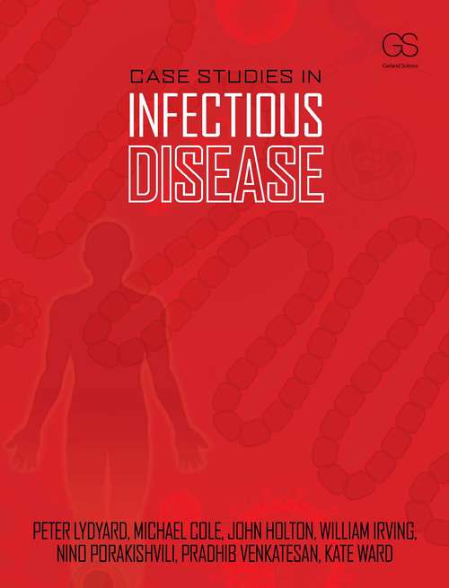 Book cover of Case Studies in Infectious Disease