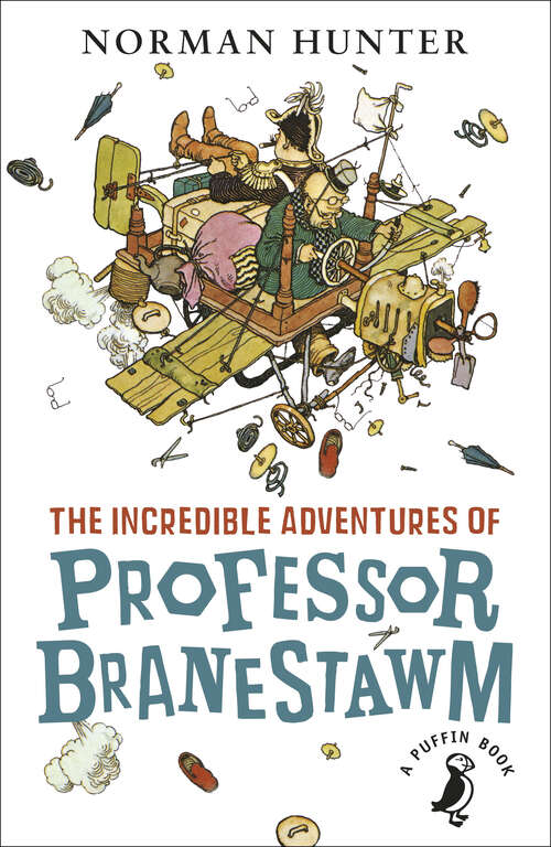 Book cover of The Incredible Adventures of Professor Branestawm (75) (Vintage Children's Classics Ser. #7)